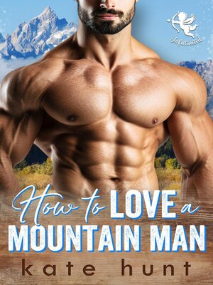 cover image of How to Love a Mountain Man